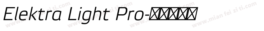 Elektra Light Pro字体转换